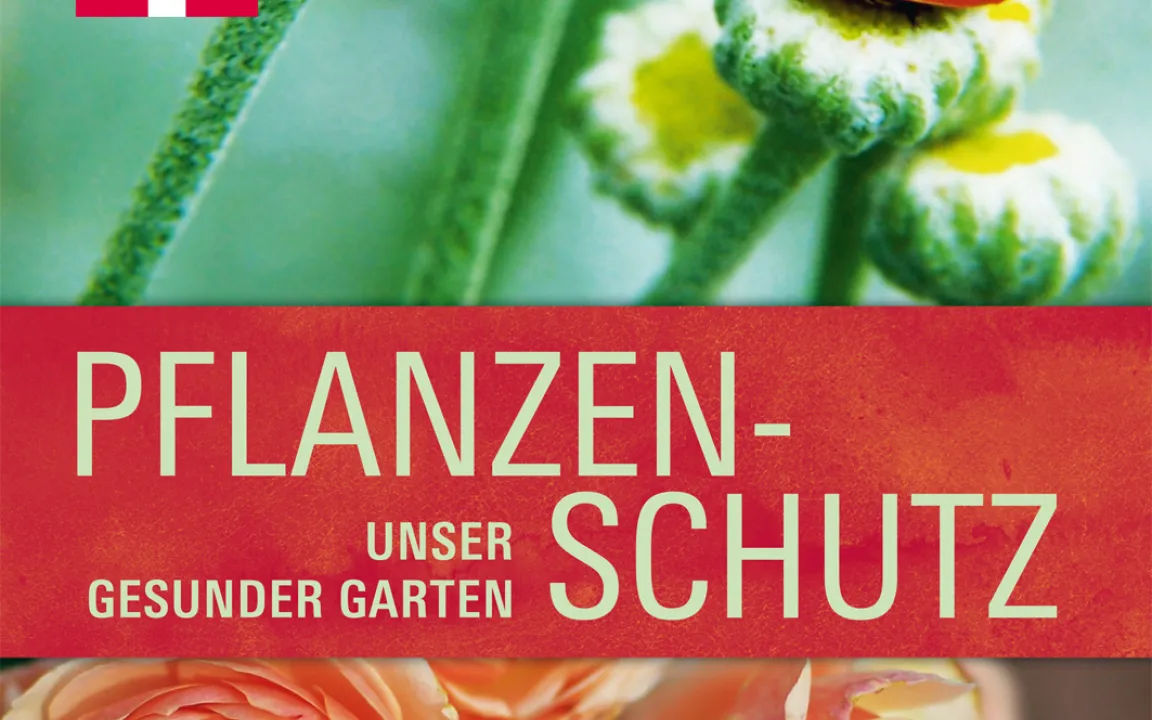 Für Sie gelesen: Pflanzenschutz – unser gesunder Garten