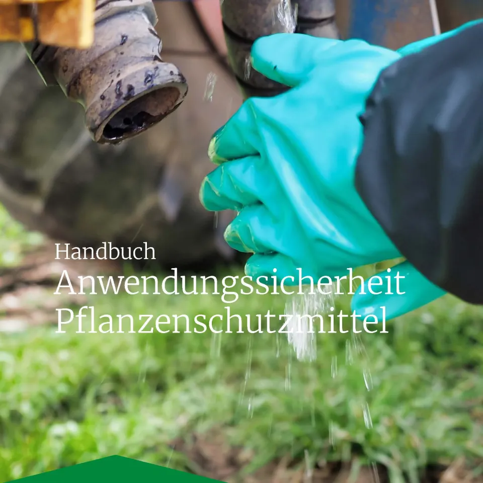 Pflanzenschutz: Sachkundig handeln, sicher anwenden